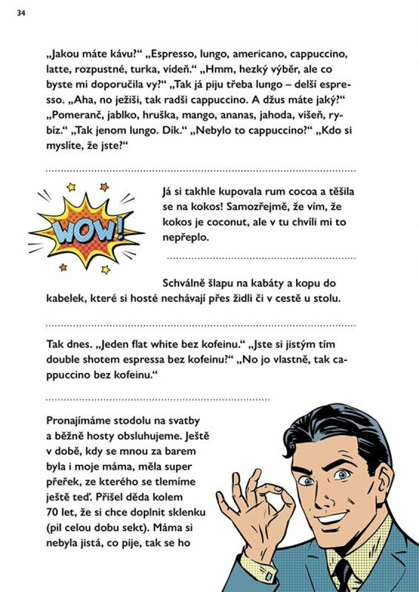 Latte bez mlíka: Druhý doušek (obrázek 4)