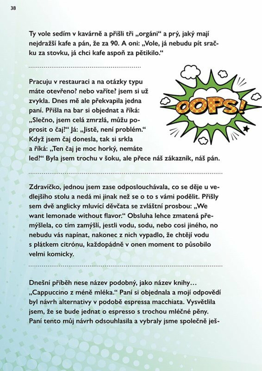 Latte bez mlíka: Druhý doušek (obrázek 5)