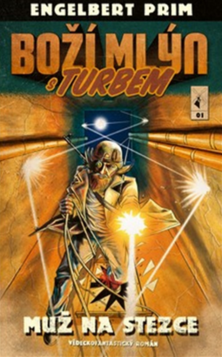 Kniha Boží mlýn s turbem 1 - Muž na stezce