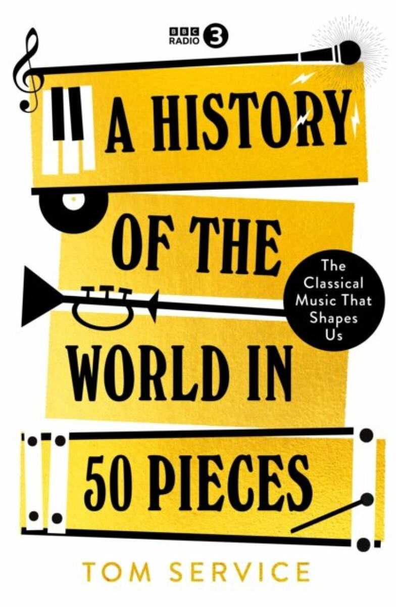 History of the World in 50 Pieces