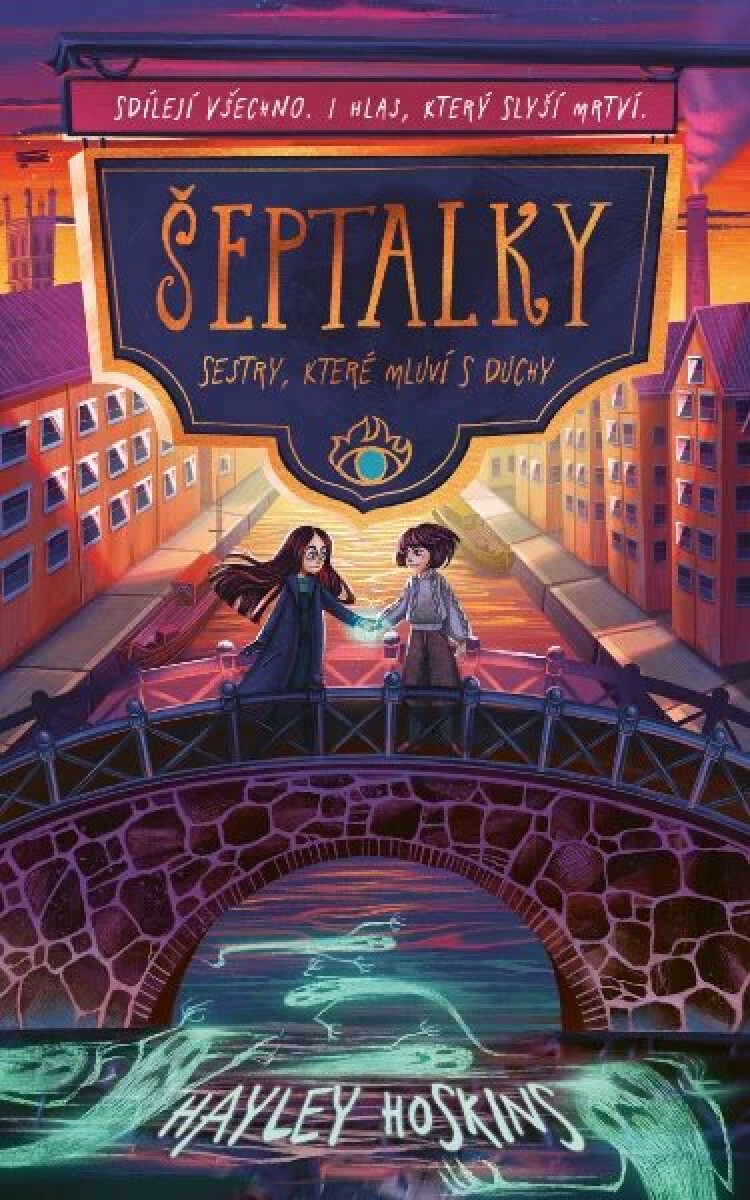 Kniha Šeptalky: Sestry, které mluví s duchy