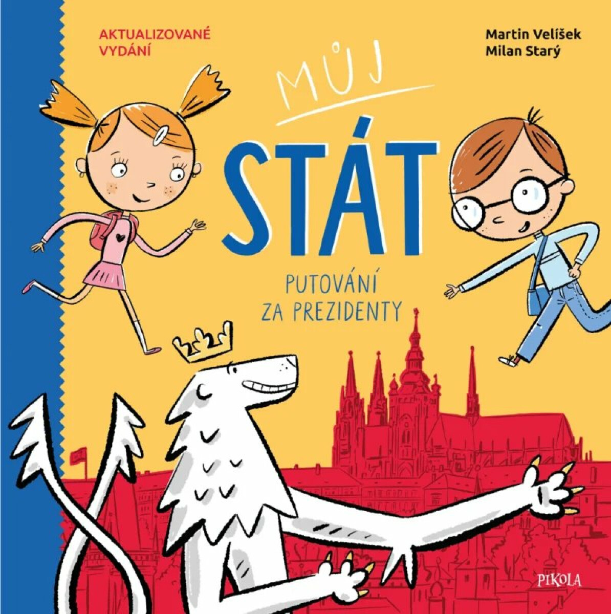 Kniha Můj stát. Putování za prezidenty, 2. vydání