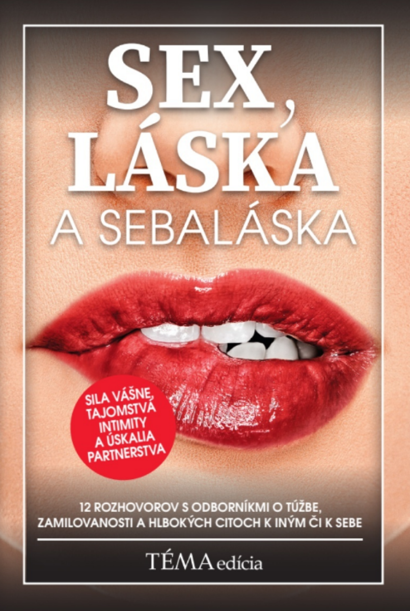 Sex, láska a sebaláska