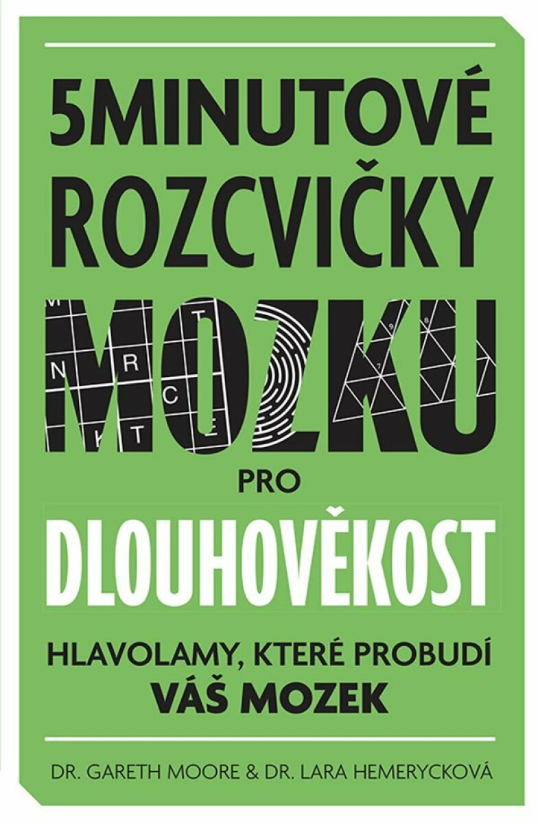 Kniha 5minutové rozcvičky mozku pro dlouhověkost - Hlavolamy, které probudí váš mozek