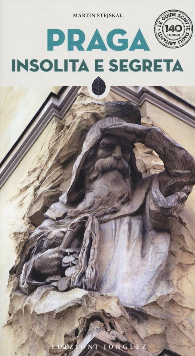 Praga insolita e segreta koupíte na Knihydobrovsky.cz