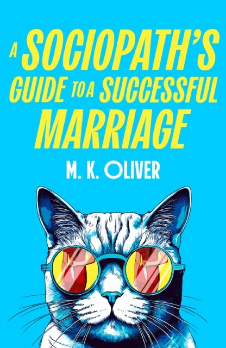 Kniha A Sociopaths Guide to a Successful Marriage