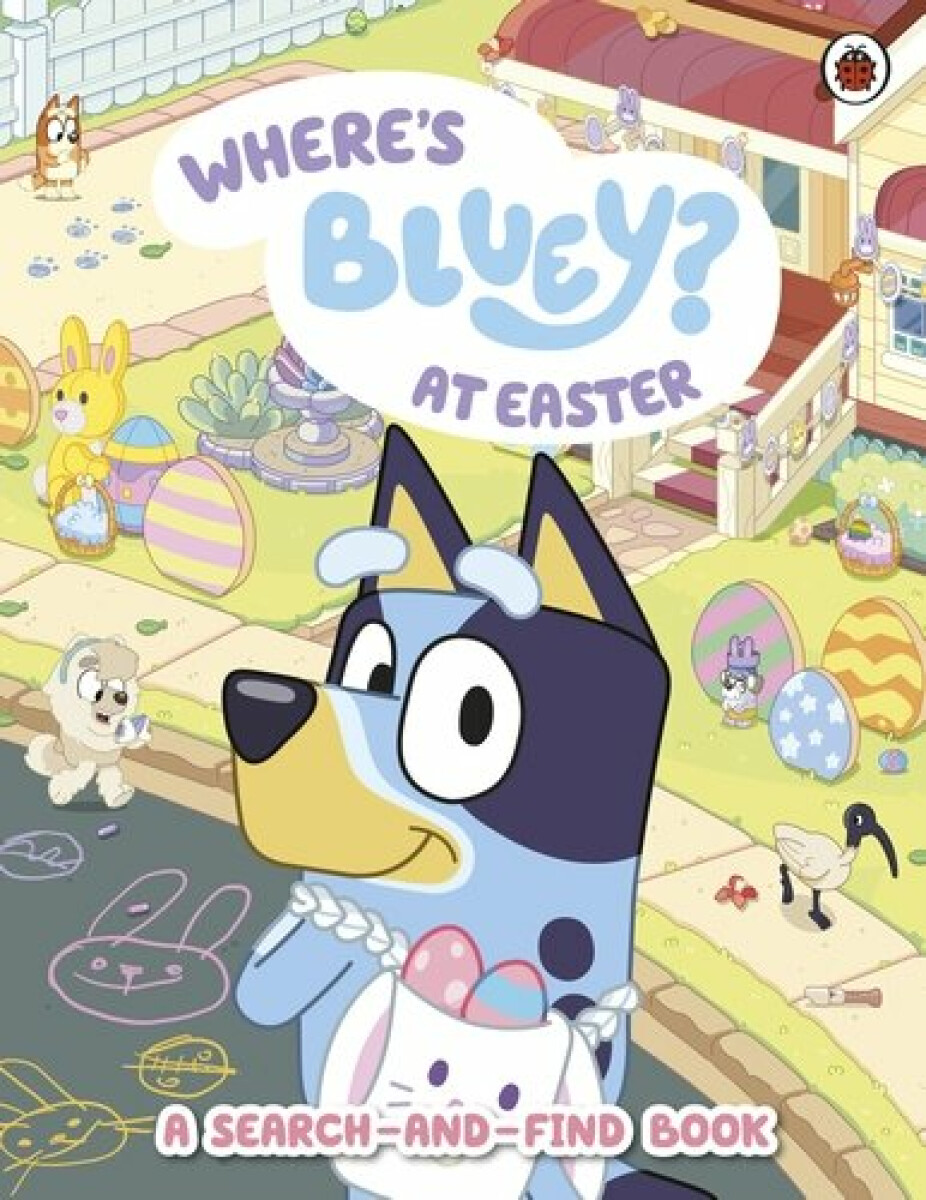 Kniha Bluey: Wheres Bluey at Easter