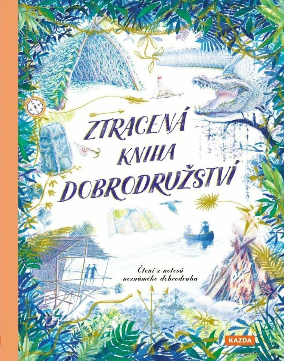 Kniha Ztracená kniha dobrodružství - Čtení z notesů neznámého dobrodruha