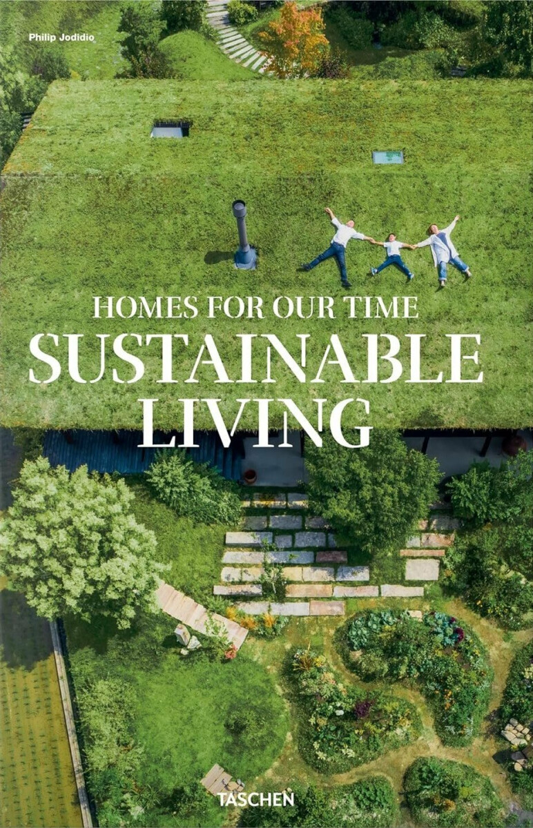 Kniha Homes for Our Time. Sustainable Living