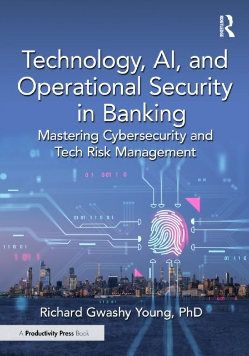 Kniha Technology, AI, and Operational Security in Banking