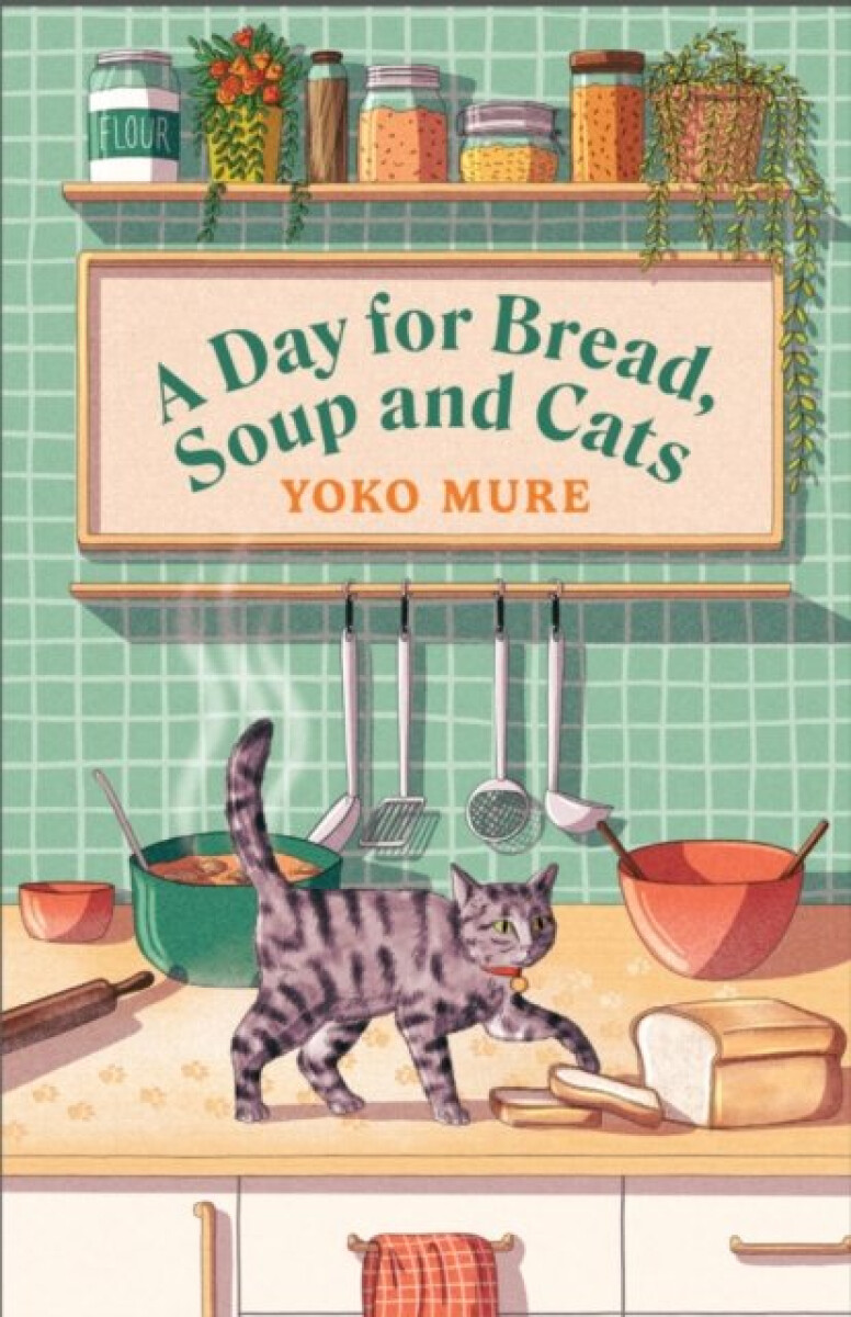 Kniha Day for Bread, Soup and Cats
