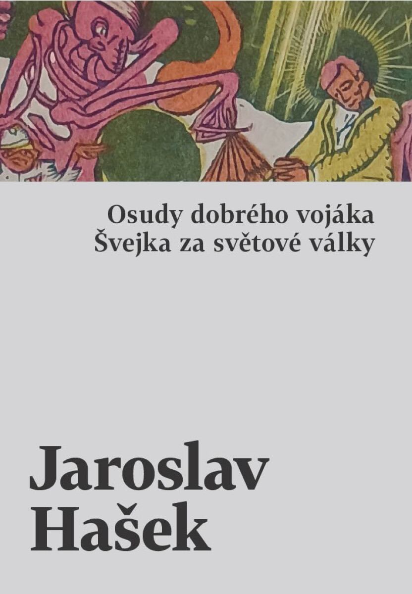 Kniha Osudy dobrého vojáka Švejka za světové války