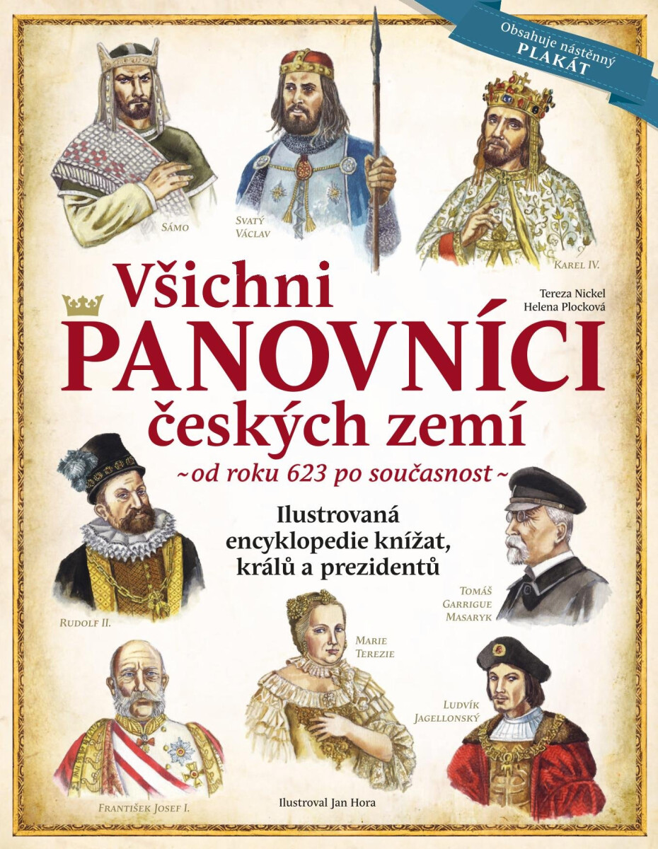 Kniha Všichni panovníci českých zemí od roku 623 po současnost - Ilustrovaná encyklopedie knížat, králů a prezidentů + plakát