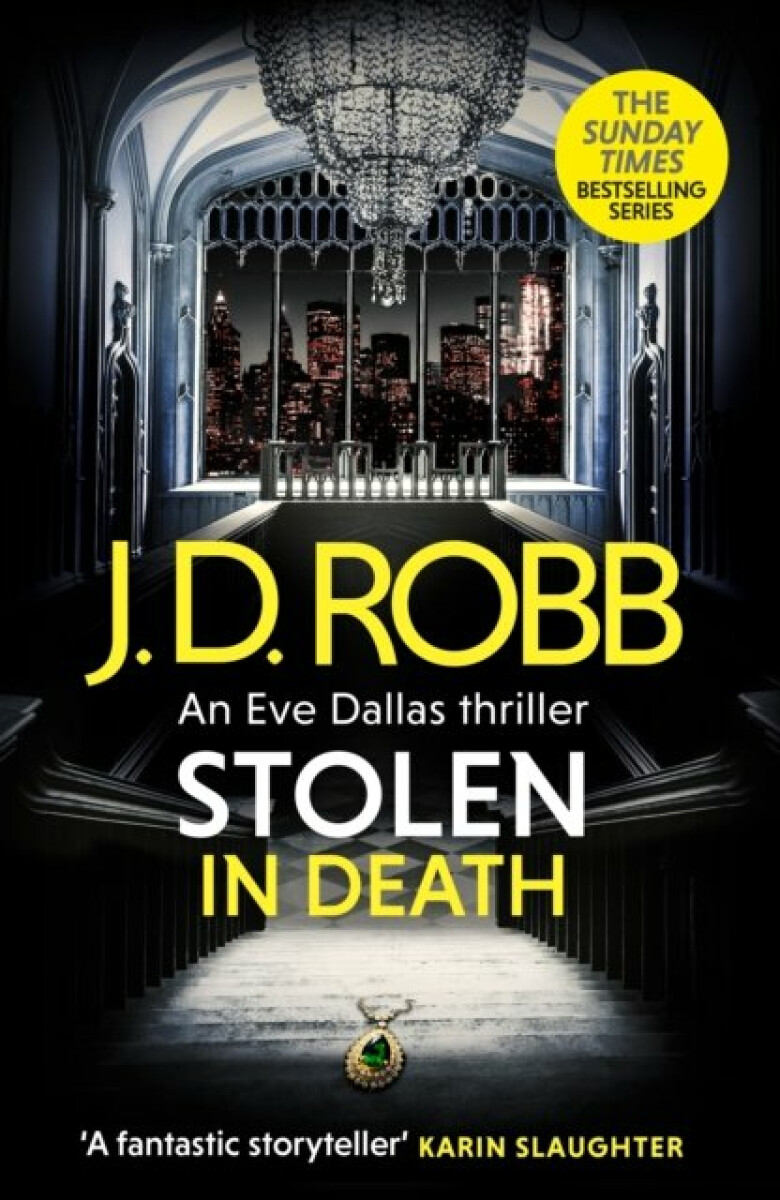 Kniha Stolen in Death: An Eve Dallas thriller (In Death 62)