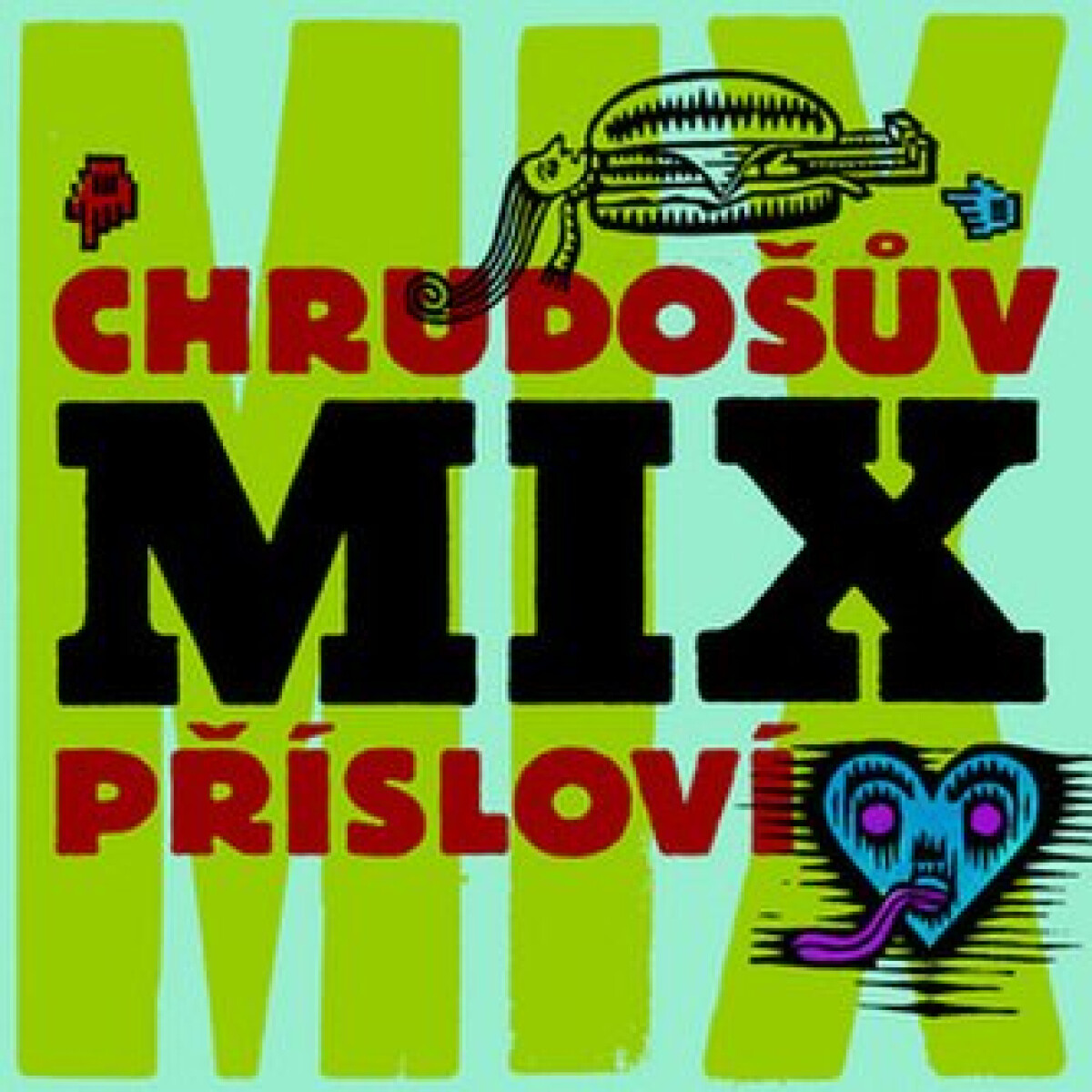Kniha Chrudošův MIX přísloví (Defekt)