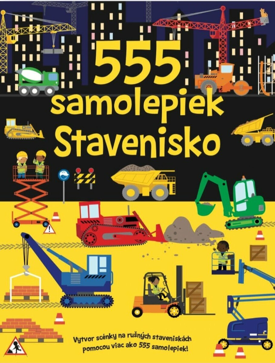 Kniha 555 samolepiek Stavenisko