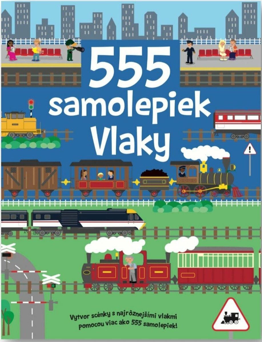 Kniha 555 samolepiek Vlaky