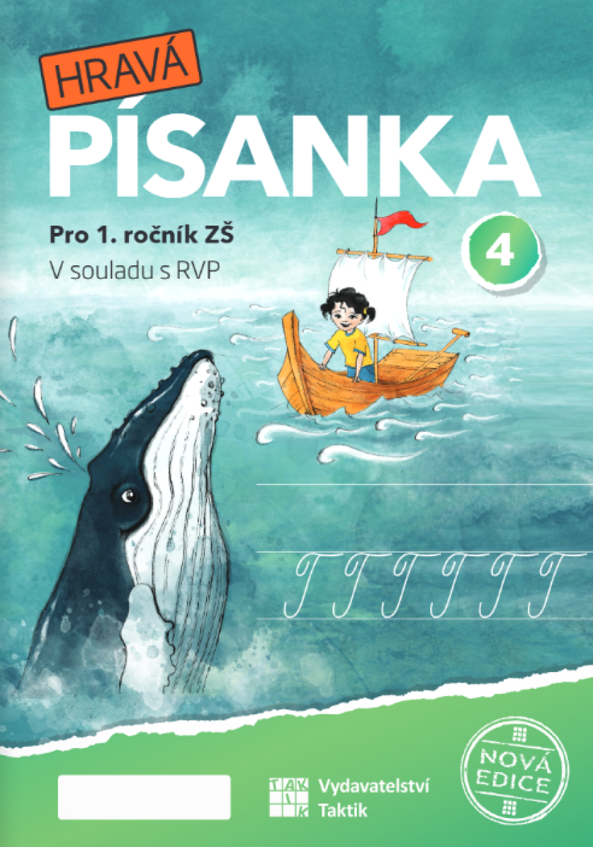 Hravá písanka pro 1.ročník - 4.díl - nová edice