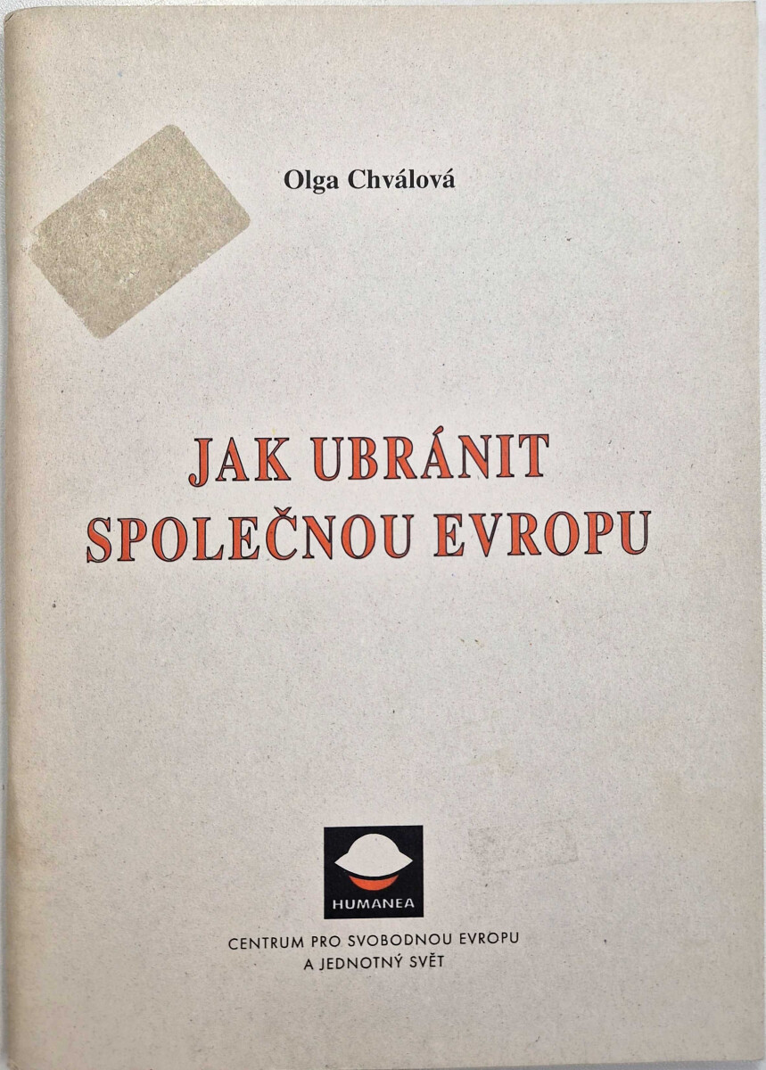 Levně Jak ubránit společnou Evropu (poškozená)