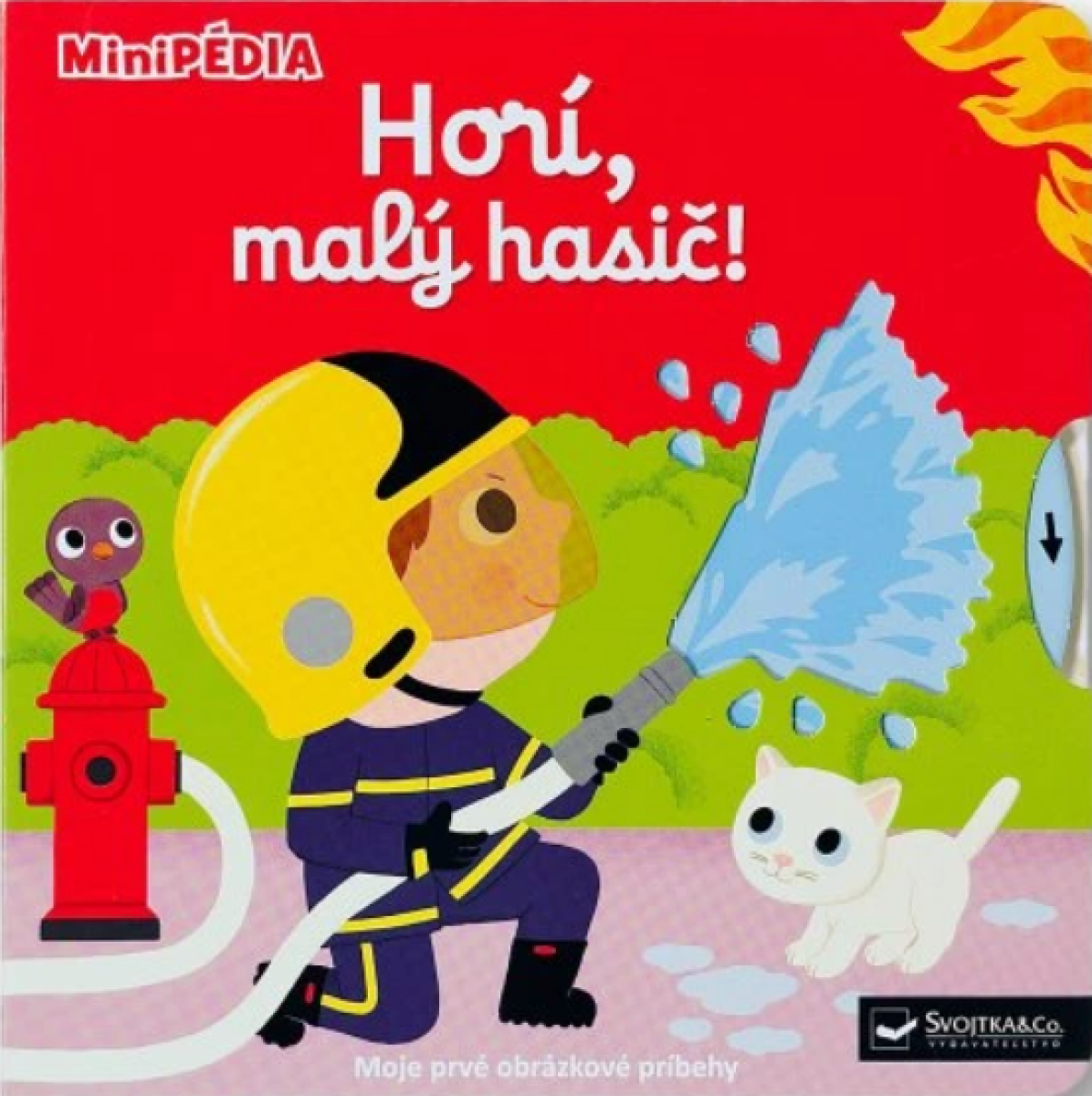 Kniha Horí, malý hasič!