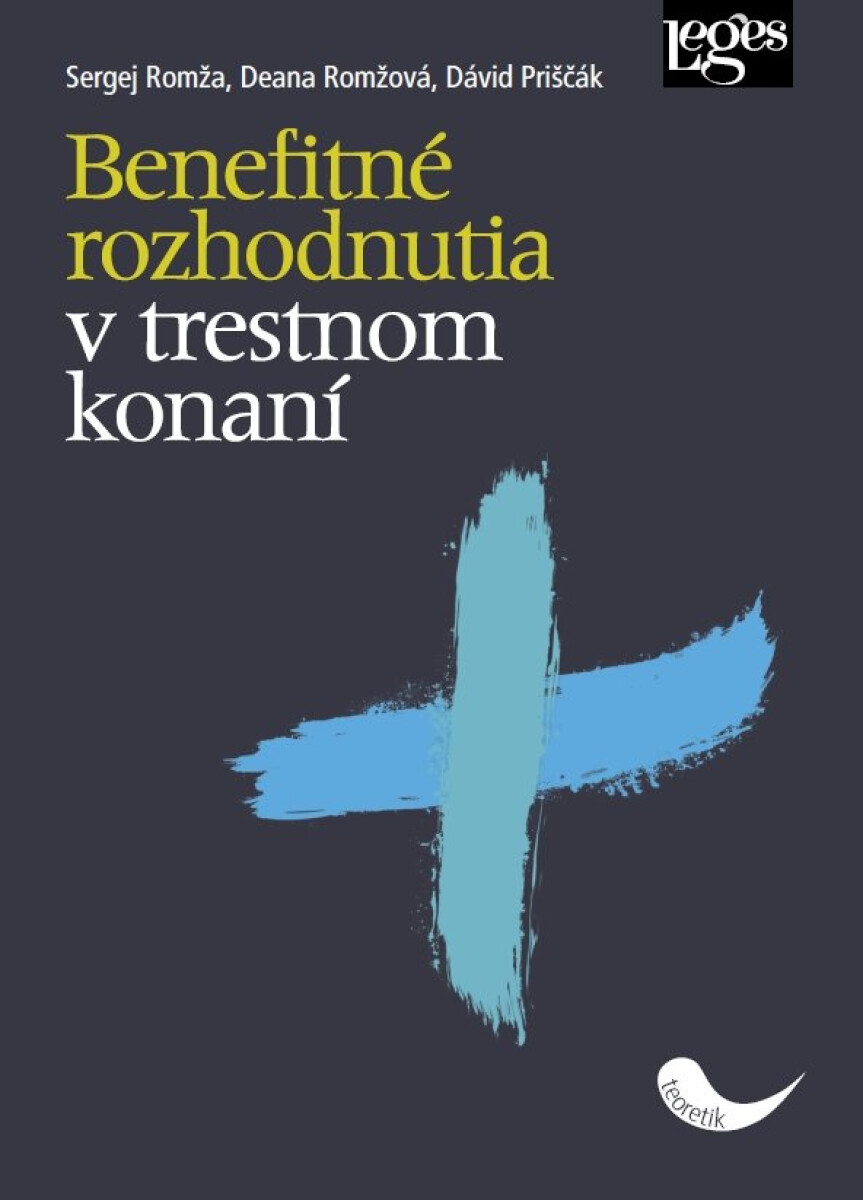 Kniha Benefitné rozhodnutia v trestnom konaní