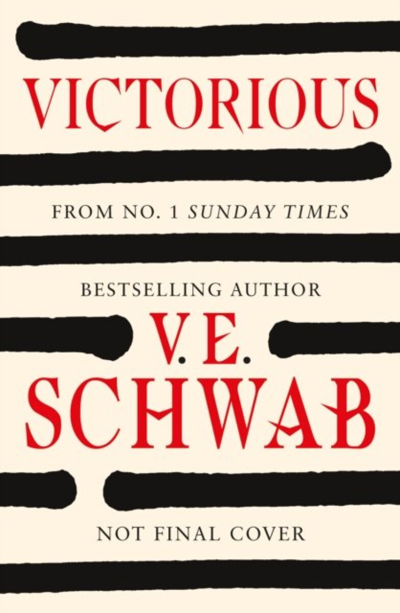 Victorious - Victoria E. Schwabová