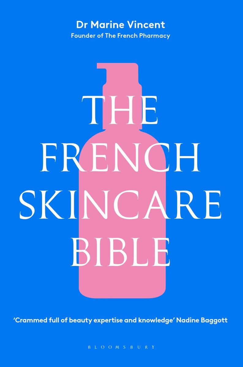 The French Skincare Bible - Marine Vincent