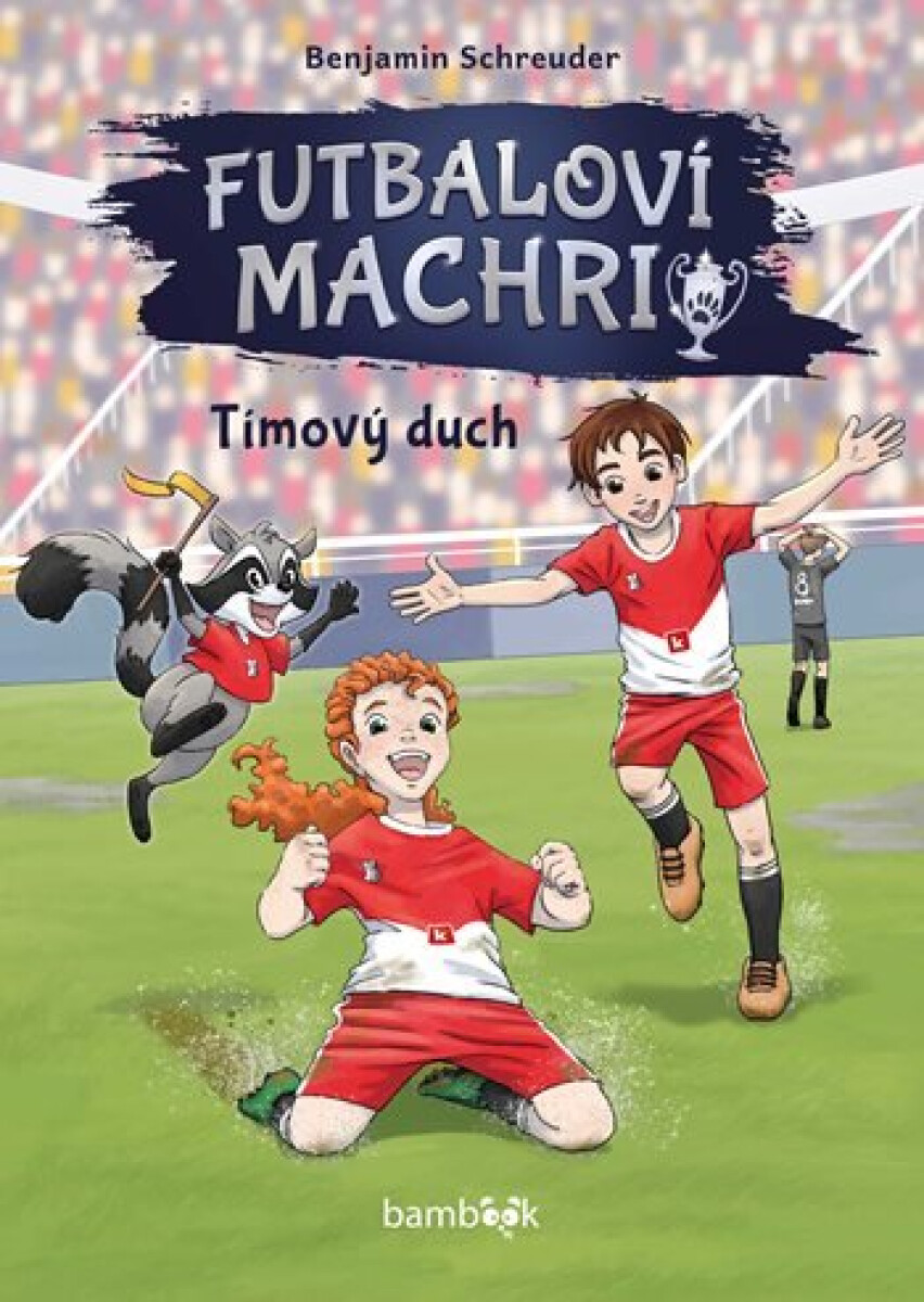 Kniha Futbaloví machri Tímový duch