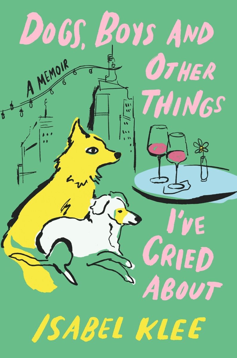 Kniha Dogs, Boys and Other Things I´ve Cried About