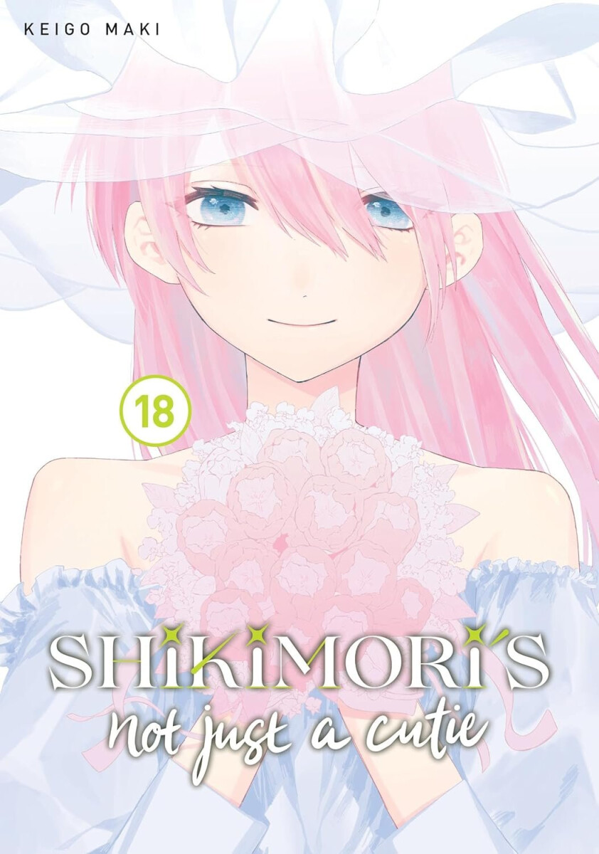 Kniha Shikimori's Not Just a Cutie 18