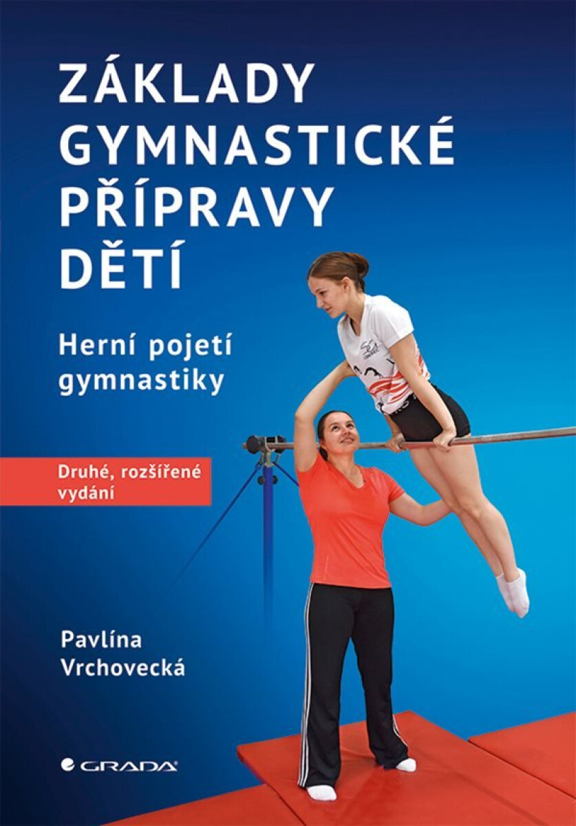 Kniha Kniha: Základy gymnastické přípravy dětí – druhé