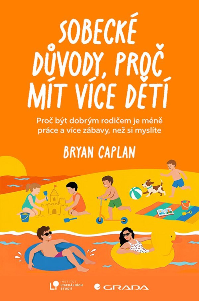 Kniha Sobecké důvody, proč mít více dětí