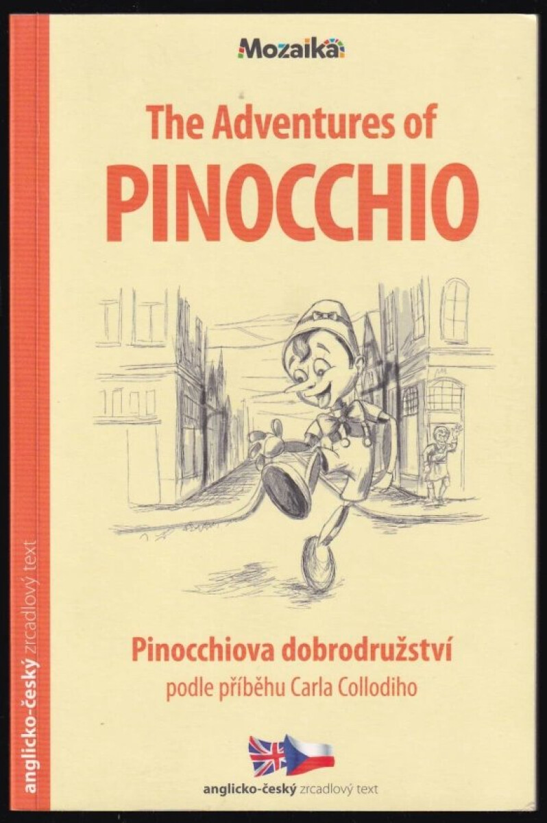 Levně Mozaika – Četba pro začátečníky – The Adventures of Pinocchio (A1-A2)