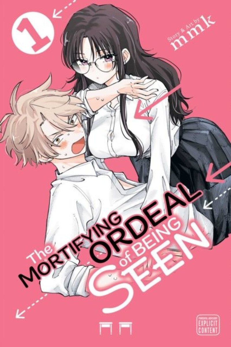 Kniha Mortifying Ordeal of Being Seen, Vol. 1