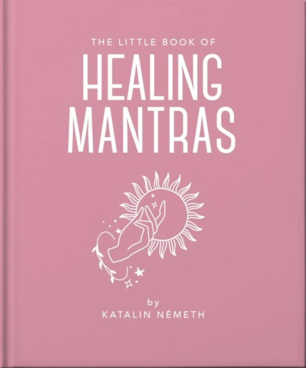 Kniha Little Book of Healing Mantras