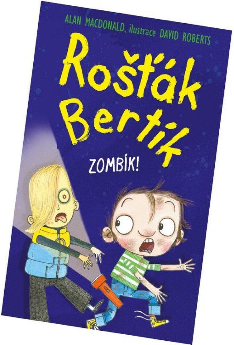 Kniha Rošťák Bertík - Zombík!