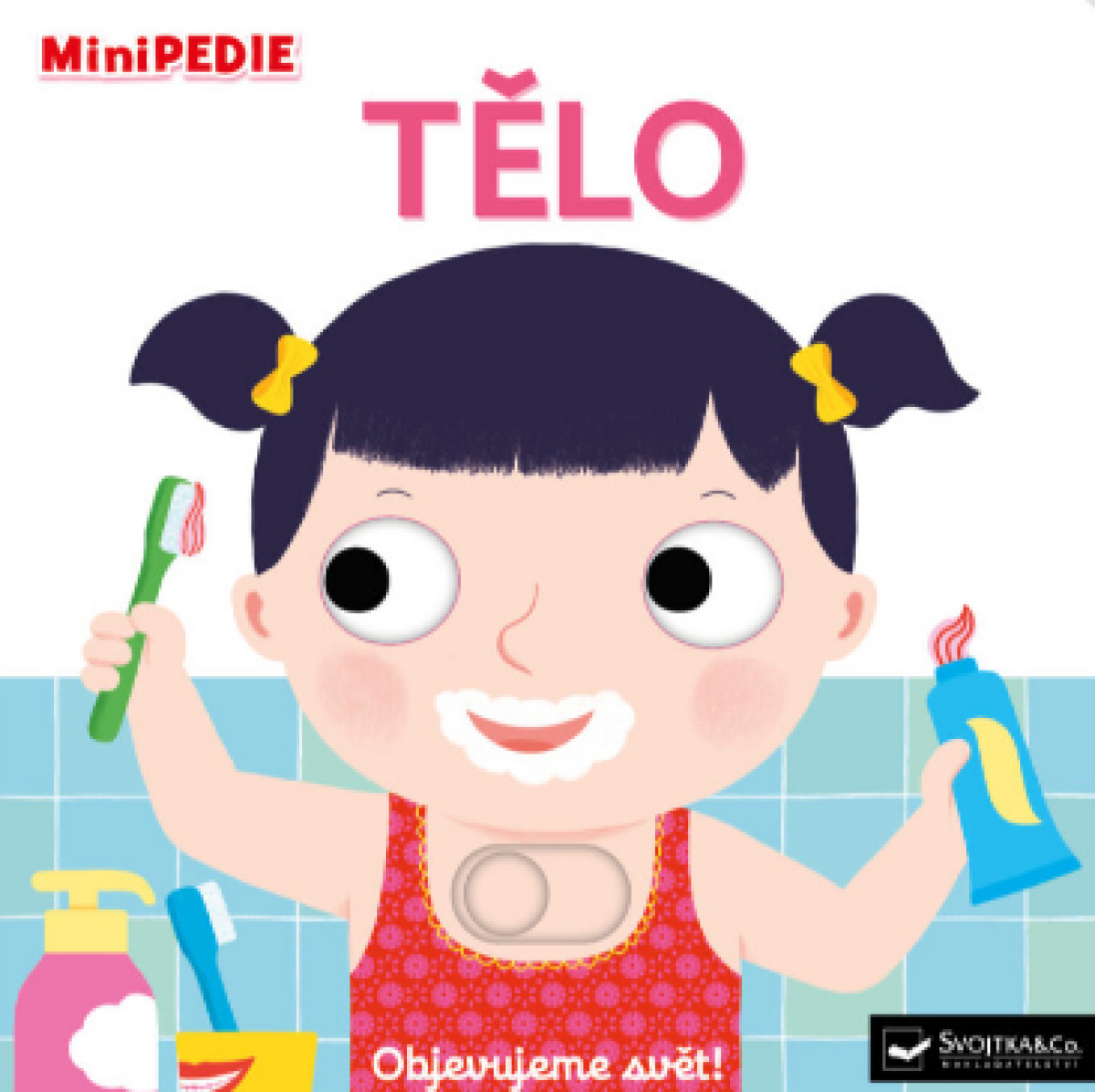 MiniPEDIE Objevujeme svět! Tělo Nathalie Choux