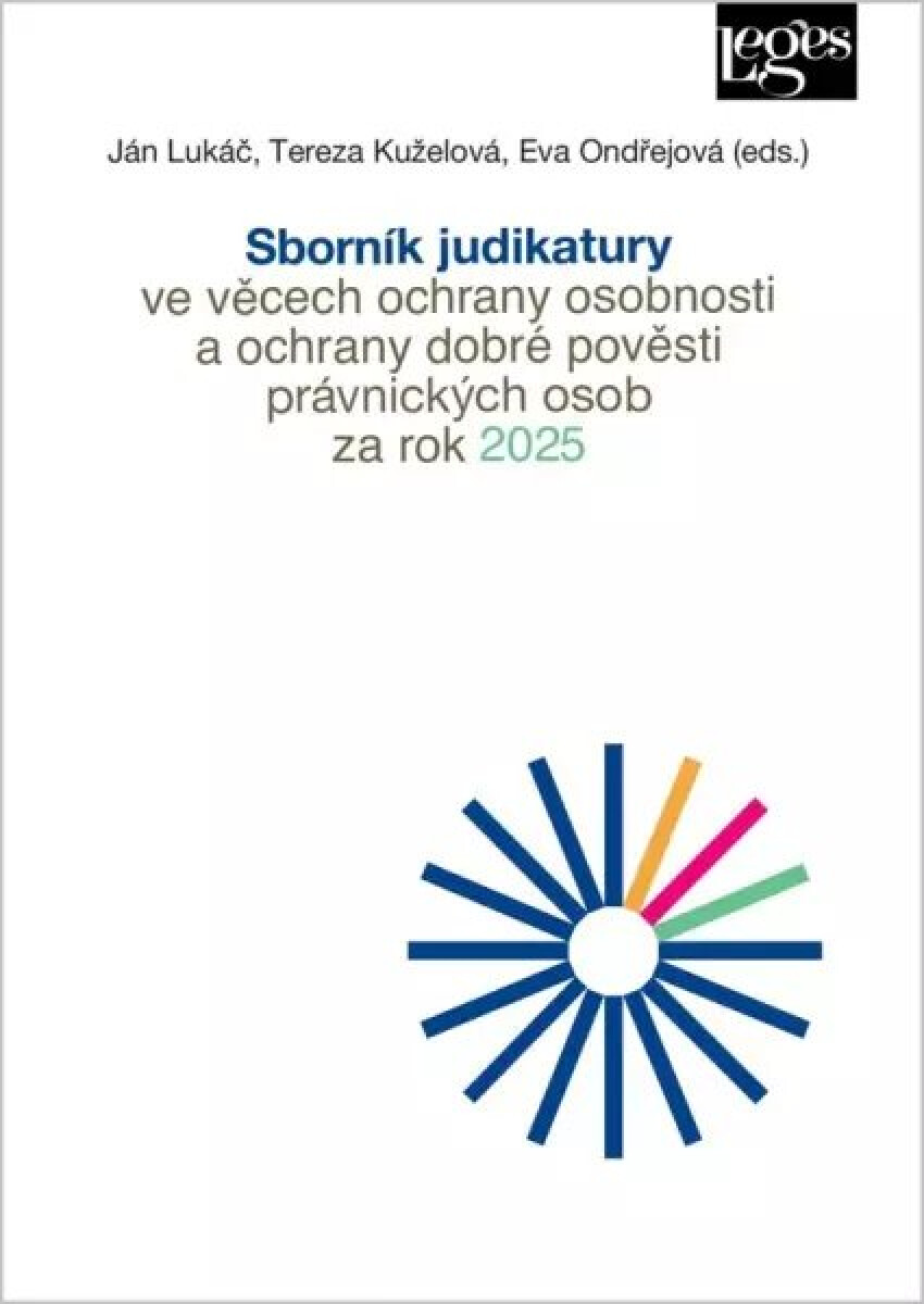 Kniha Sborník judikatury ve věcech ochrany osobnosti a ochrany dobré pověsti právnických osob za rok 2025