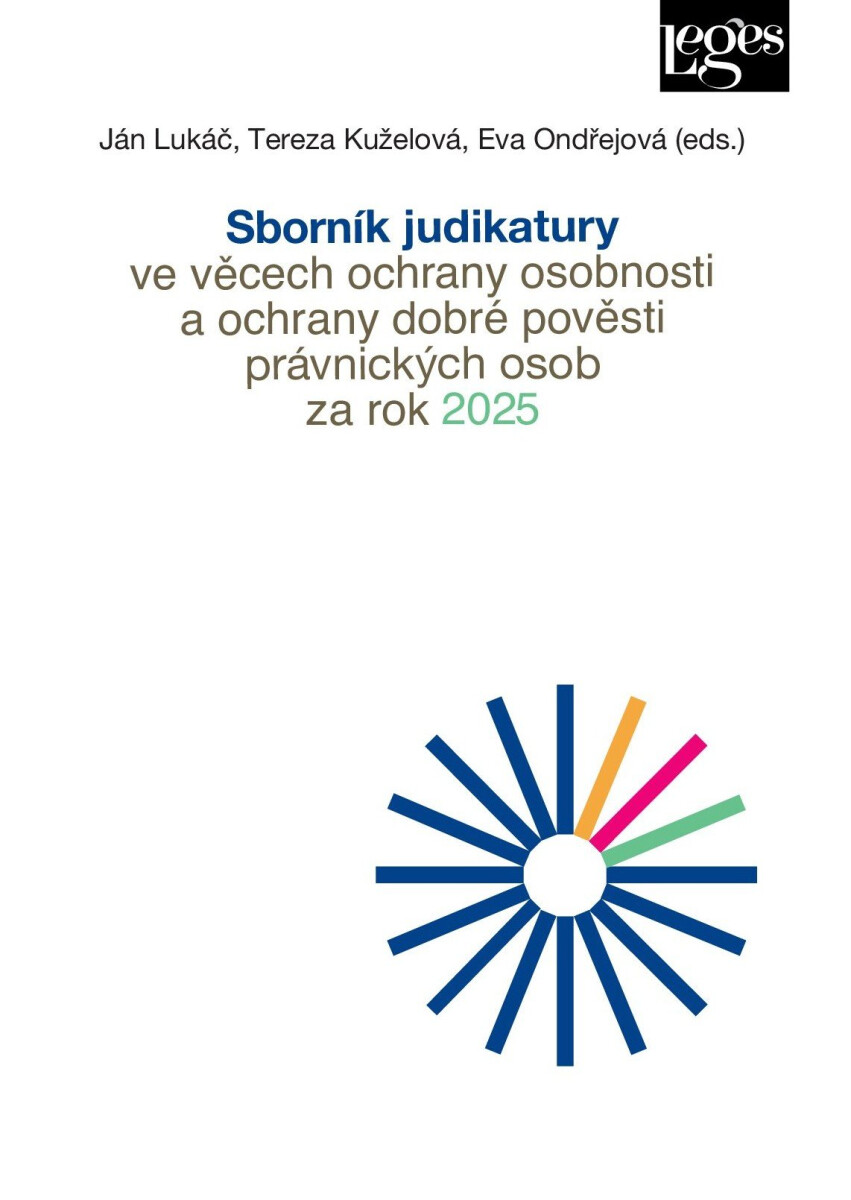 Kniha Sborník judikatury ve věcech ochrany osobnosti a ochrany dobré pověsti právnických osob za rok 2025