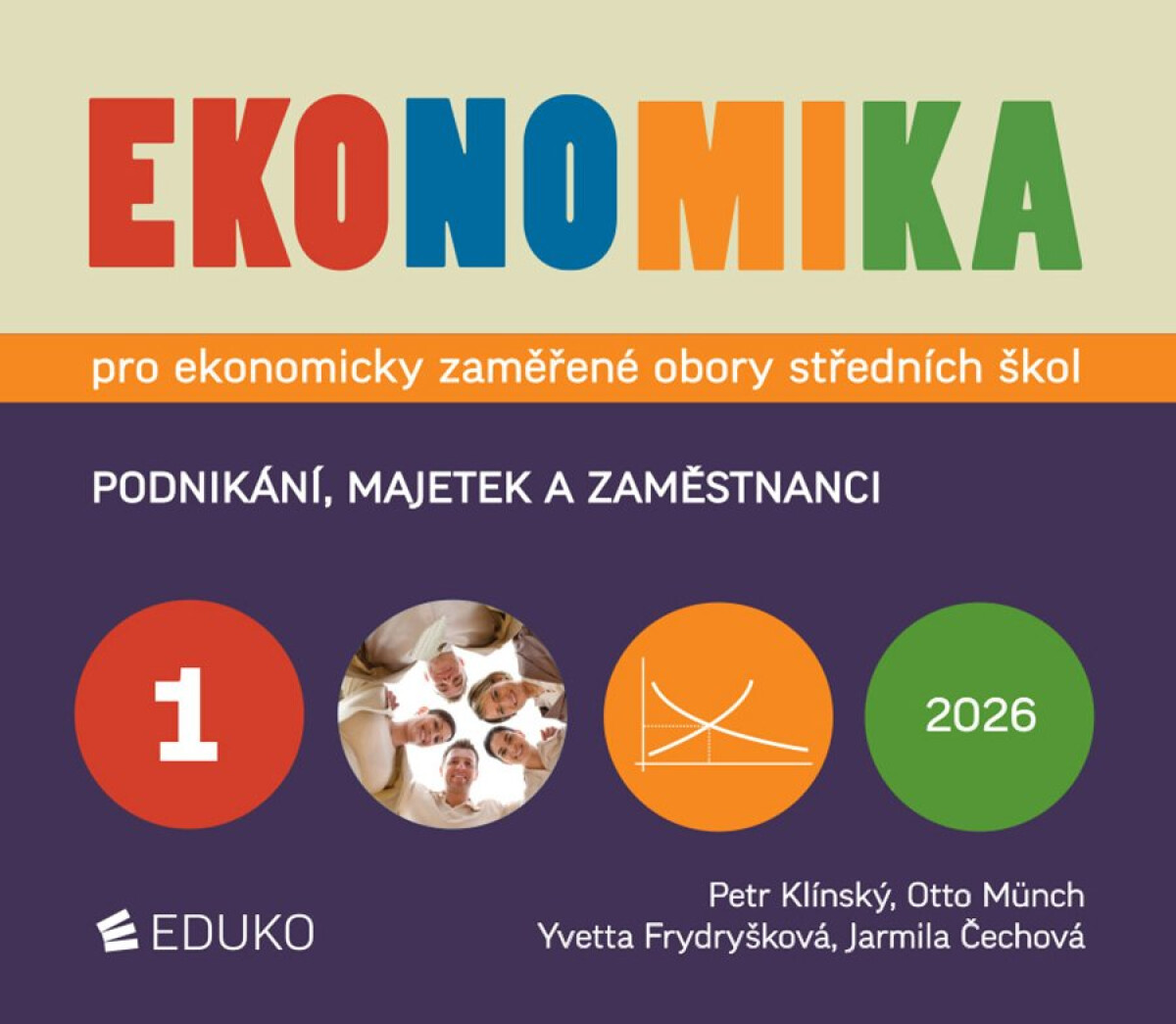 Kniha Ekonomika 1 pro ekonomicky zaměření obory SŠ