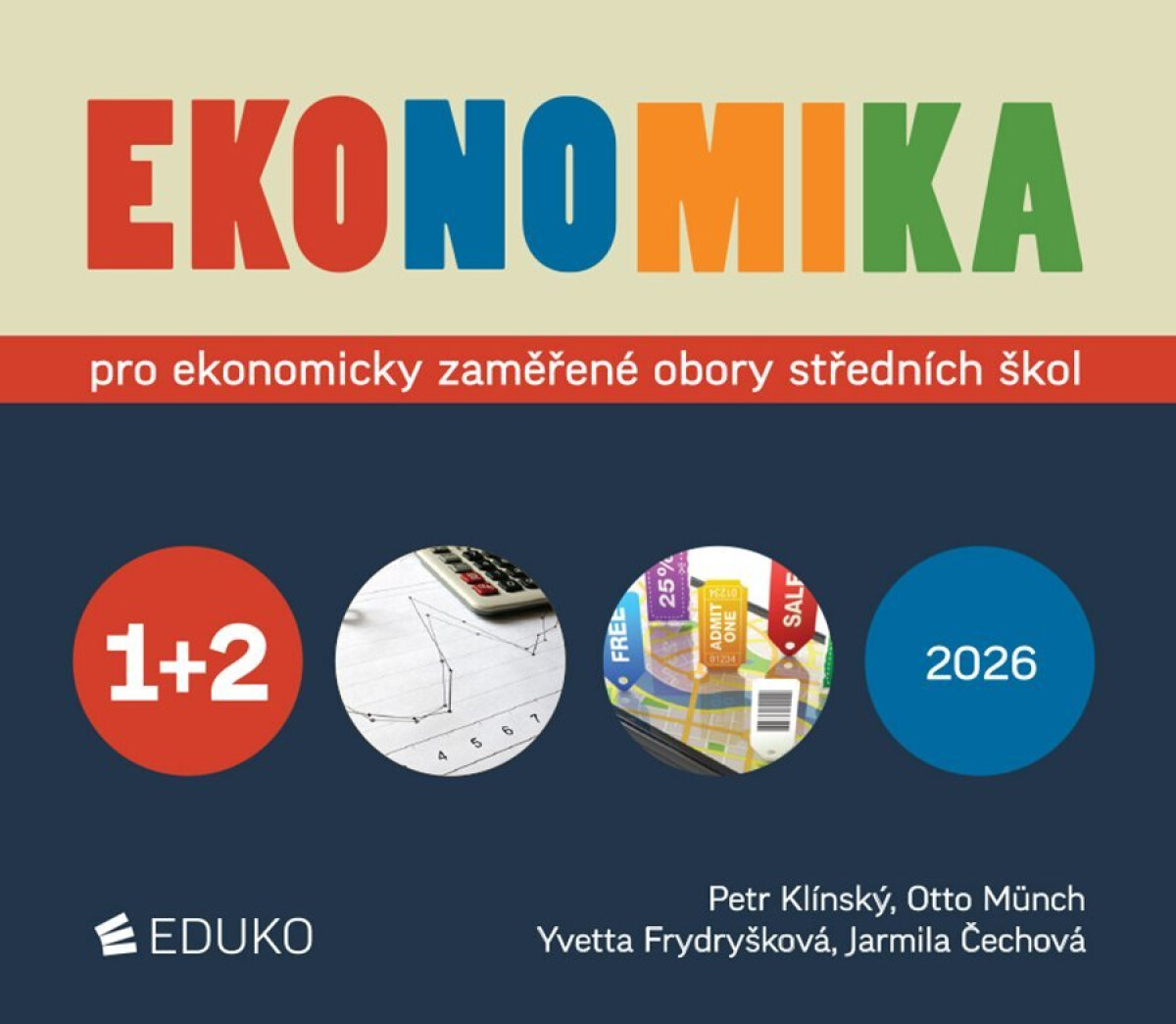 Kniha Ekonomika 1 + 2 – pro ekonomicky zaměřené obory SŠ