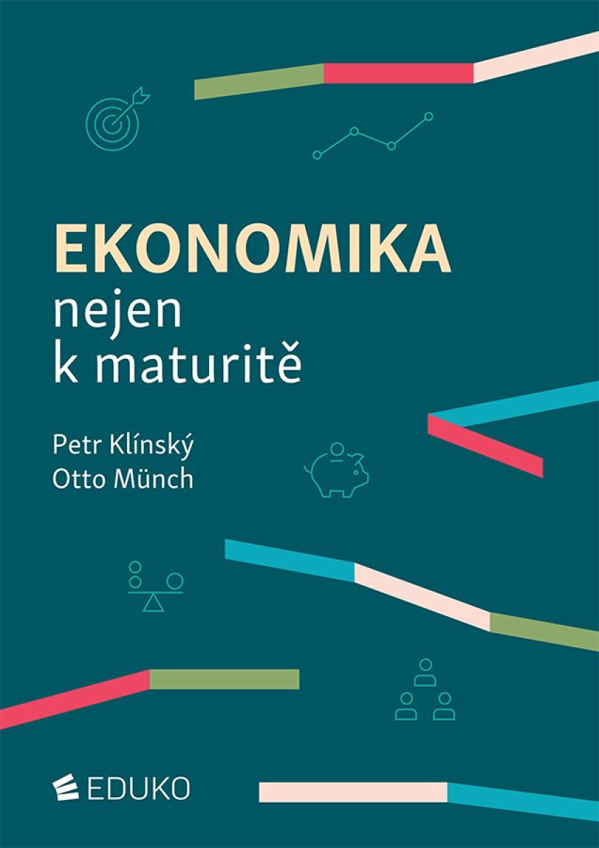 Kniha Ekonomika nejen k maturitě