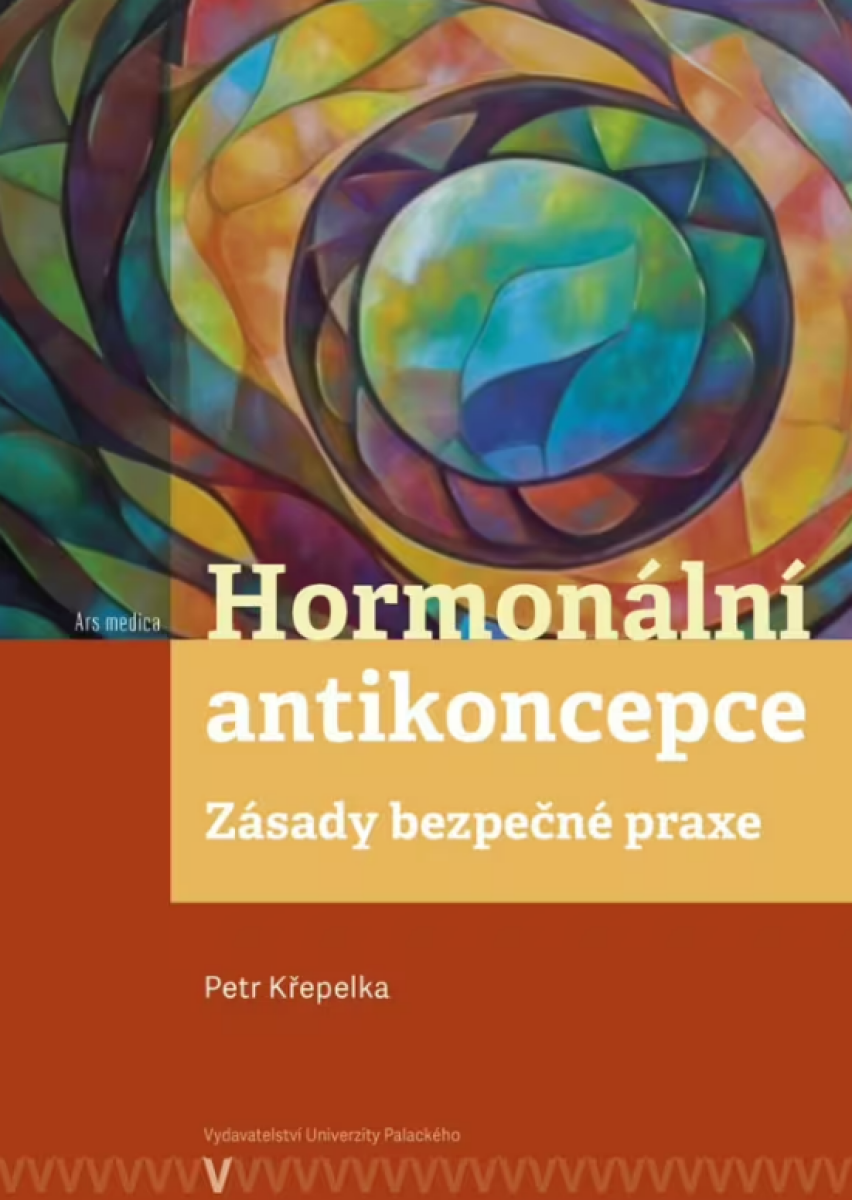 Kniha Hormonální antikoncepce: zásady bezpečné praxe