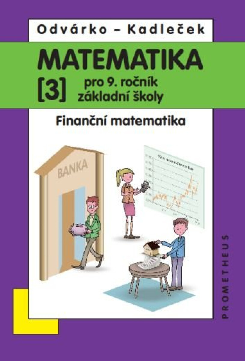 Kniha Matematika pro 9. ročník ZŠ, 3. díl – Finanční matematika