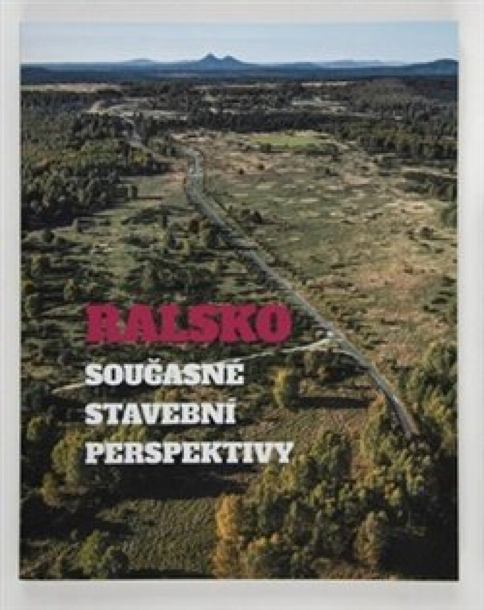 Kniha Ralsko. Současné stavební perspektivy