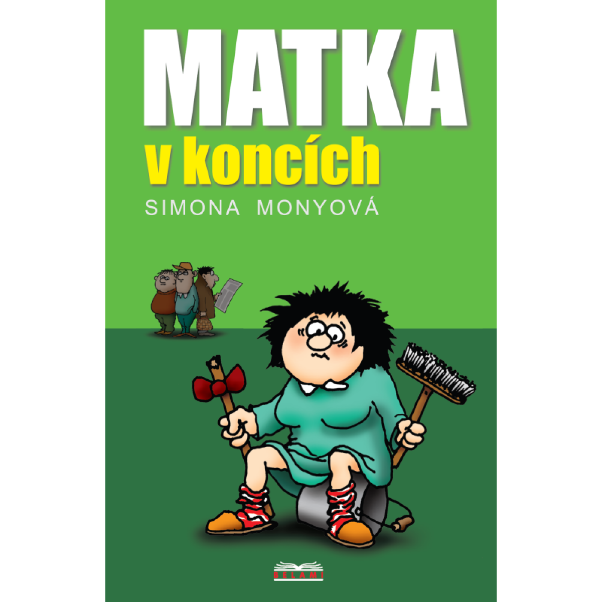 Kniha Matka v koncích