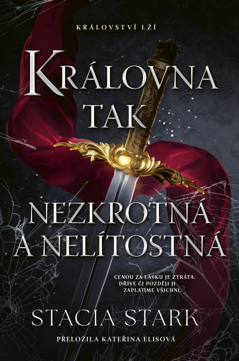 Kniha Královna tak nezkrotná a nelítostná