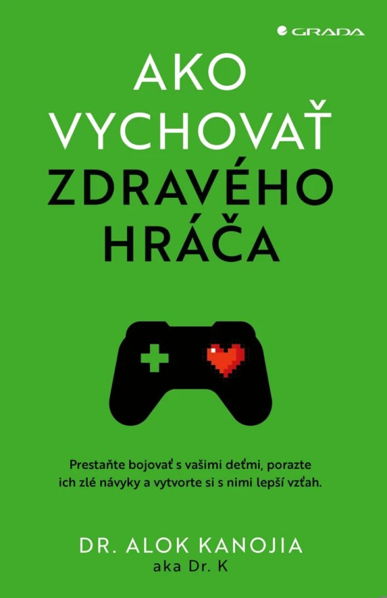 Kniha Ako vychovať zdravého hráča