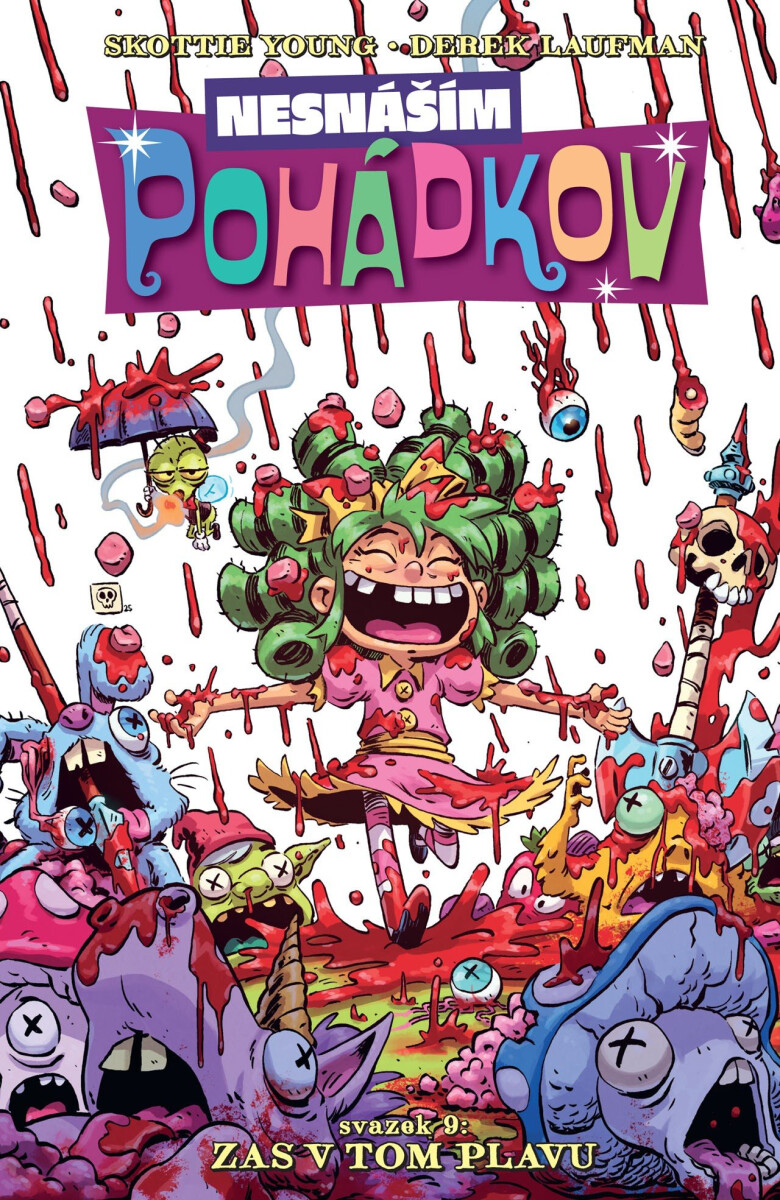 Nesnáším Pohádkov Zas v tom plavu -  Skottie Young