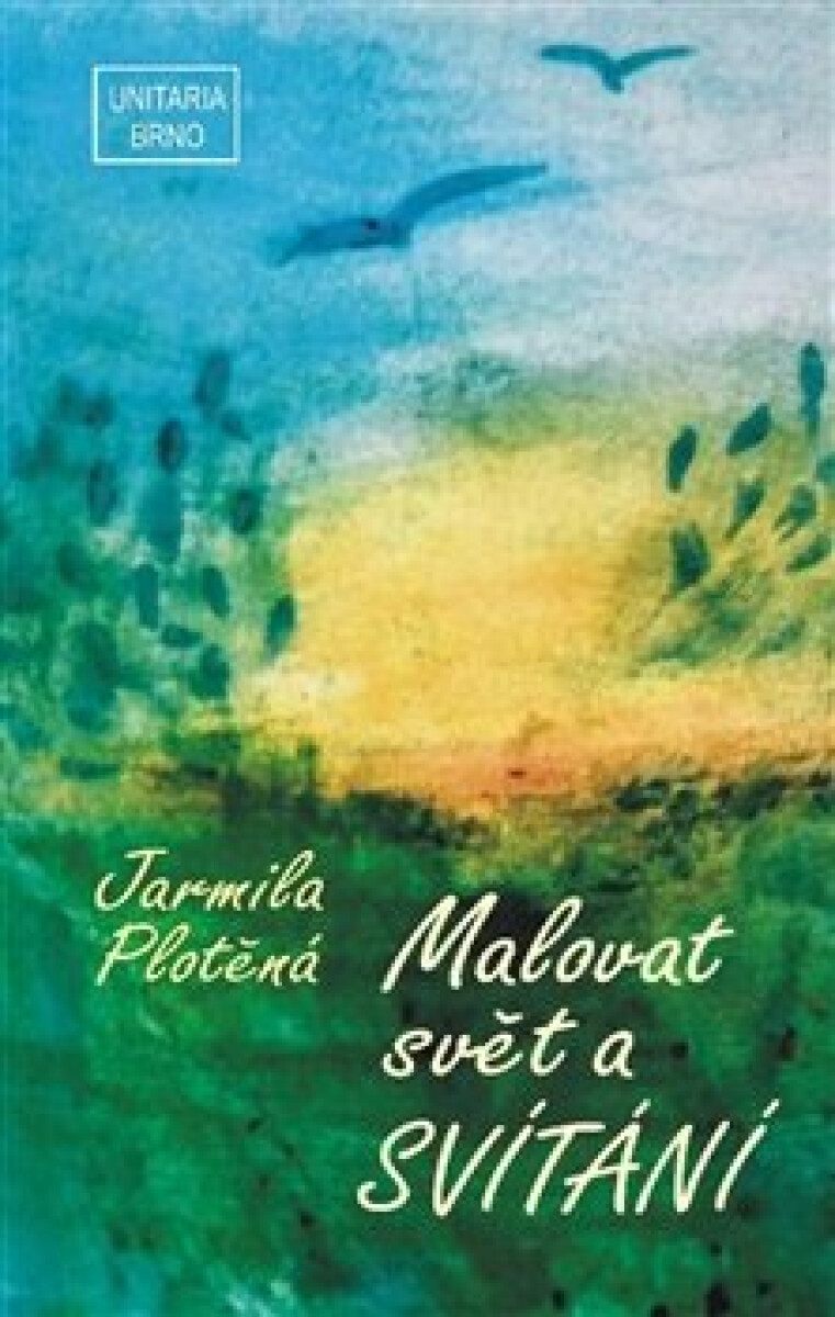 Kniha Malovat svět a Svítání